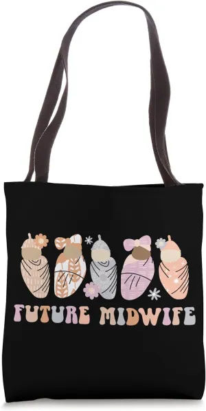 Future Midwife Student Midwife In Progress Tote Bag