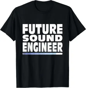 Future Sound Engineer T-Shirt