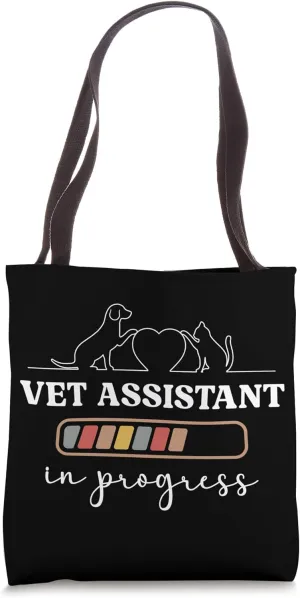 Future Vet Assistant In Progress Vet Assistant Student Tote Bag