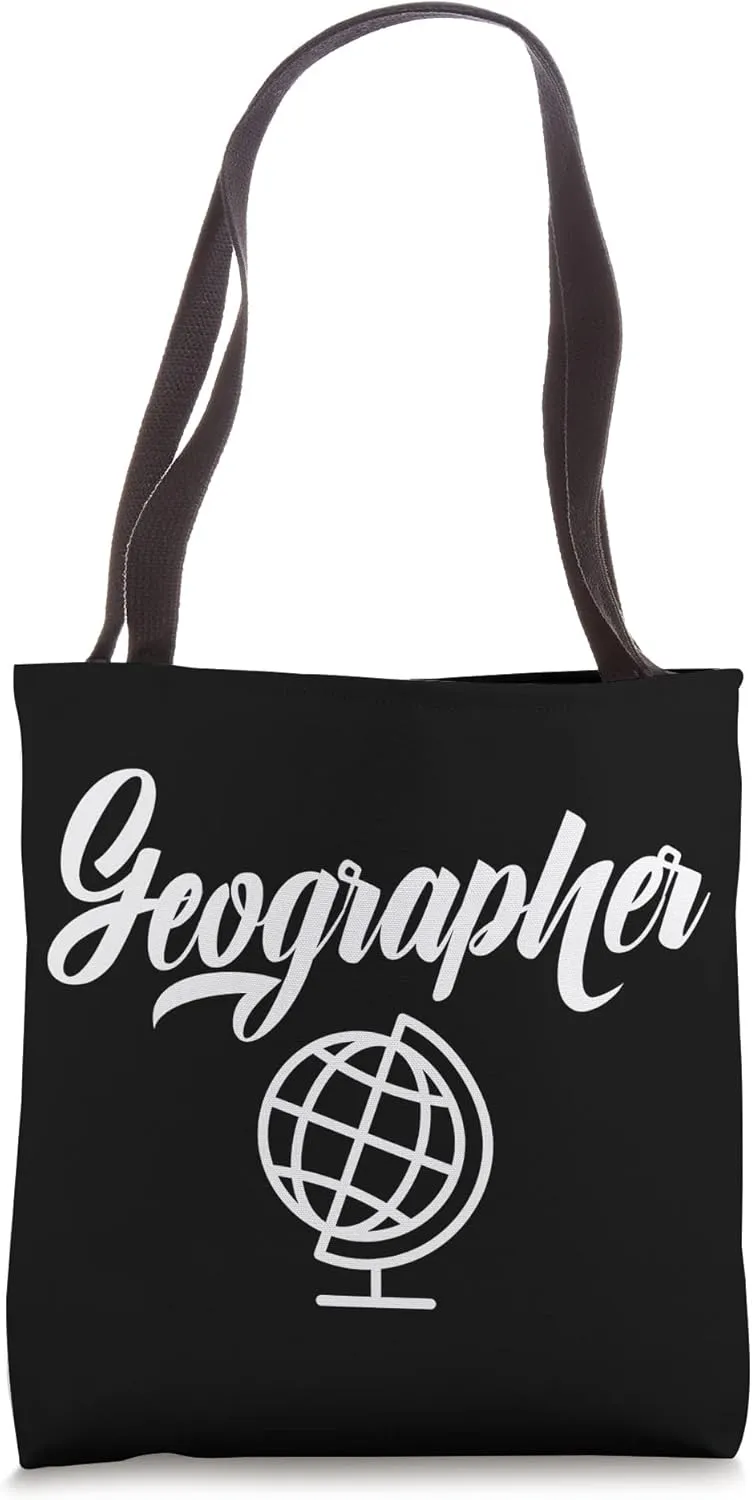 Geographer Geographic Student Geography Teacher Tote Bag