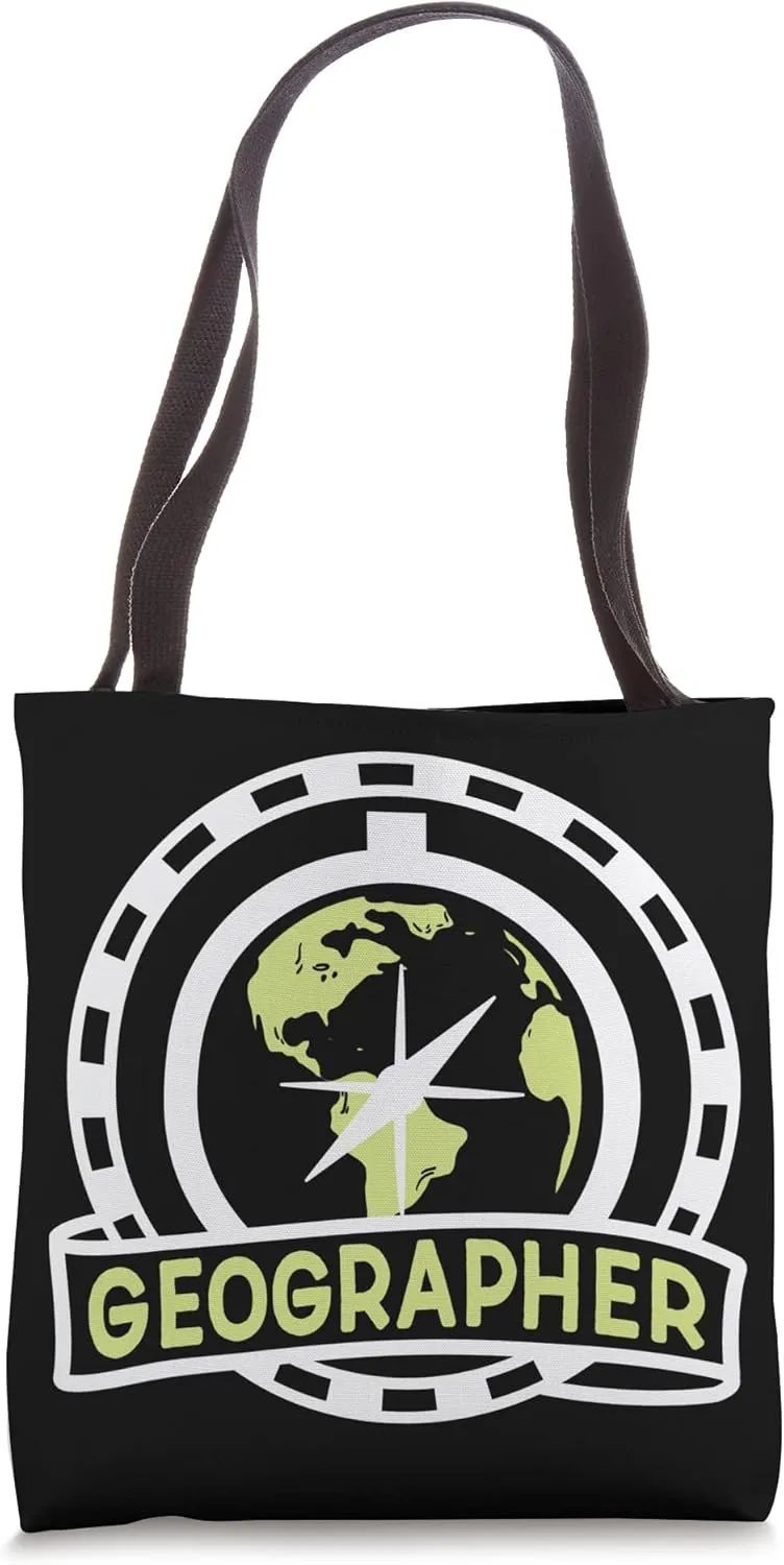 Geographer Geography Geographic Student Teacher Tote Bag