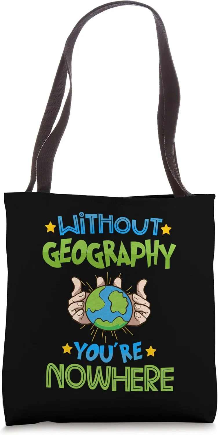 Geography Earth Science Geography Teacher Ecology Geograph Tote Bag