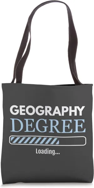 Geography Student Geography Degree Loading Geographer Tote Bag