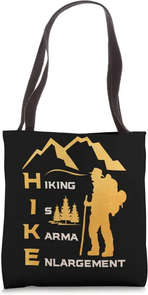 Hiking Is Karma Enlargement Tote Bag