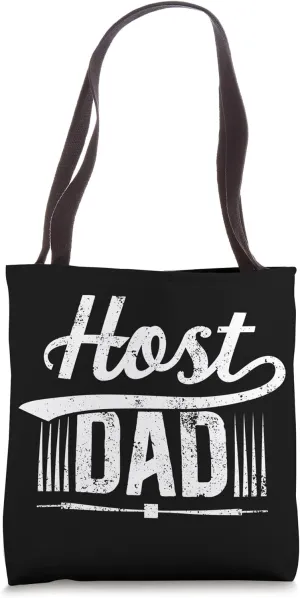 Host Dad Foreign Dad Host Father Exchange Student Tote Bag