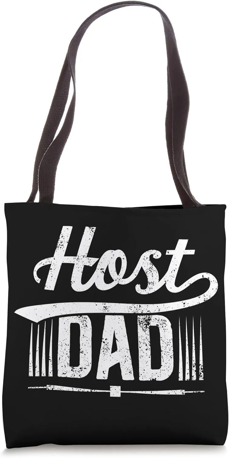 Host Dad Foreign Dad Host Father Exchange Student Tote Bag