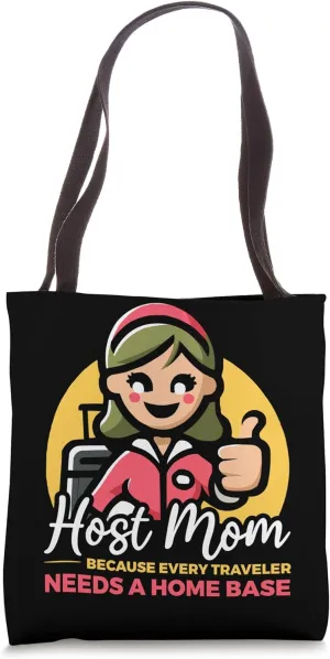 Host Mom Exchange Student Host Family Host Parent Tote Bag