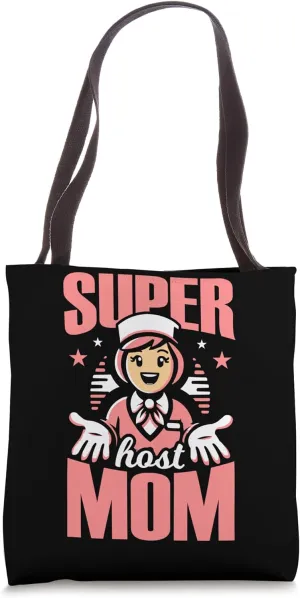 Host Mom Exchange Student Host Family Host Parent Tote Bag