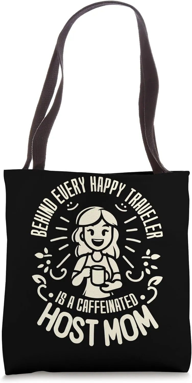 Host Mom Exchange Student Host Family Host Parent Tote Bag