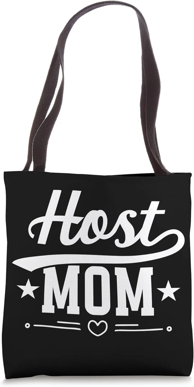 Host Mom Foreign Mom Host Mother Exchange Student Tote Bag
