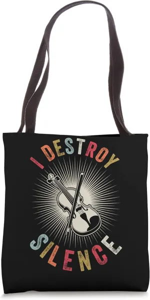 I Destroy Silence - Musician Instrument Vintage Violin Tote Bag