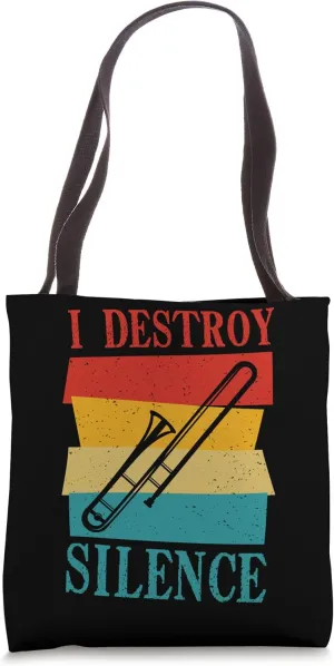 I Destroy Silence Tote Bag