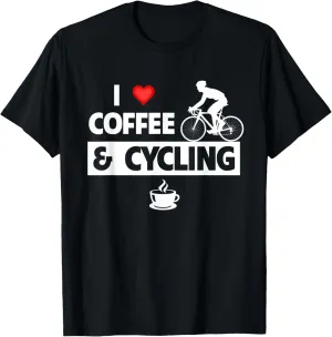 I Love Coffee and Cycling Bicycle Rider Workout Caffeine T-Shirt