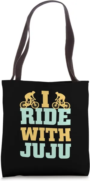 I Ride With Juju - Cycling Companionship Pride Tote Bag