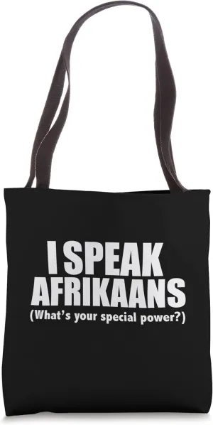 I Speak Afrikaans What's Your Special Power Bilingual Tote Bag