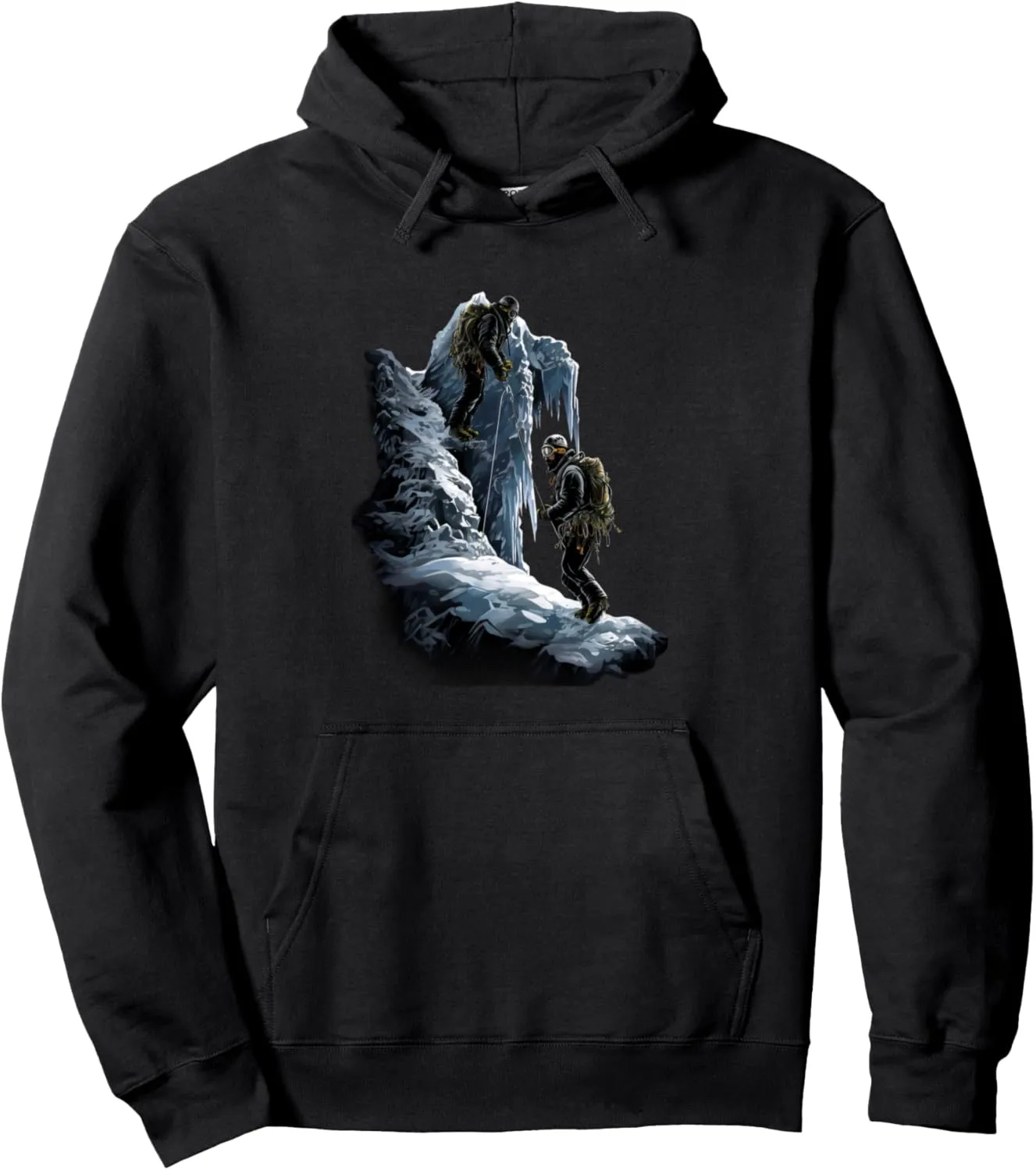 Ice Climbing Ice Climber Frozen Rock Snow Mountain Pullover Hoodie