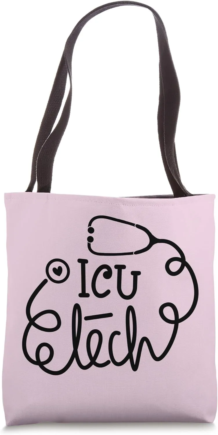 ICU Tech Intensive Care Unit Technologist Technician Tote Bag