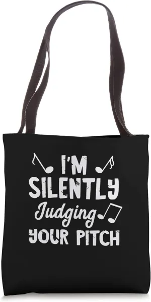 I'm Silently Judging Opera Singer Show Choir Opera Voice Tote Bag