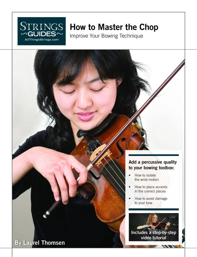 Improve Your Bowing Technique: How to Master the Chop