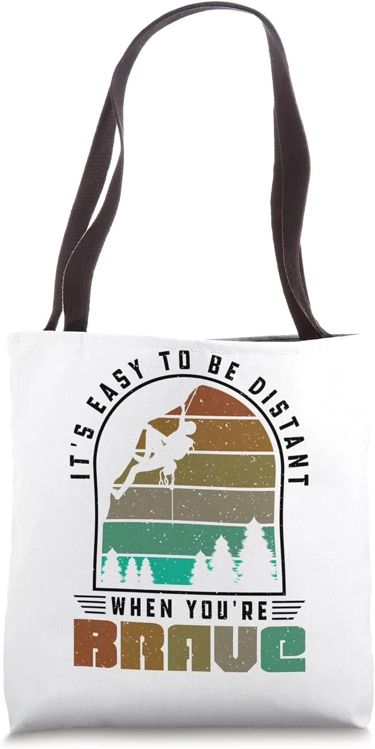 It's easy to be distant - Bolder Bouldering Rock Climber Tote Bag