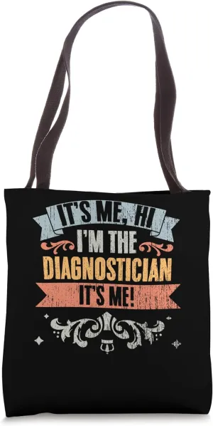 It's Me Hi I'm The Diagnostician It's Me Retro SPED Teachers Tote Bag