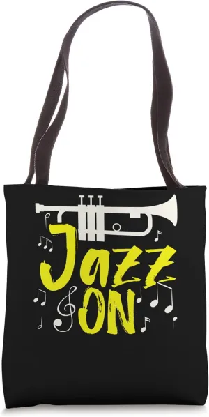 Jazz On Trumpet Trumpeters Musician Musical Instrument Tote Bag