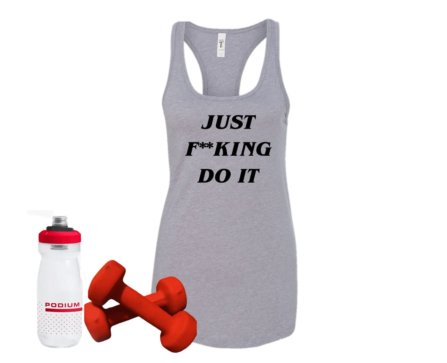 Just F**cking Do It