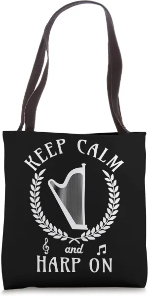 Keep Calm And Harp On Musical Instrument Harpist Music Tote Bag
