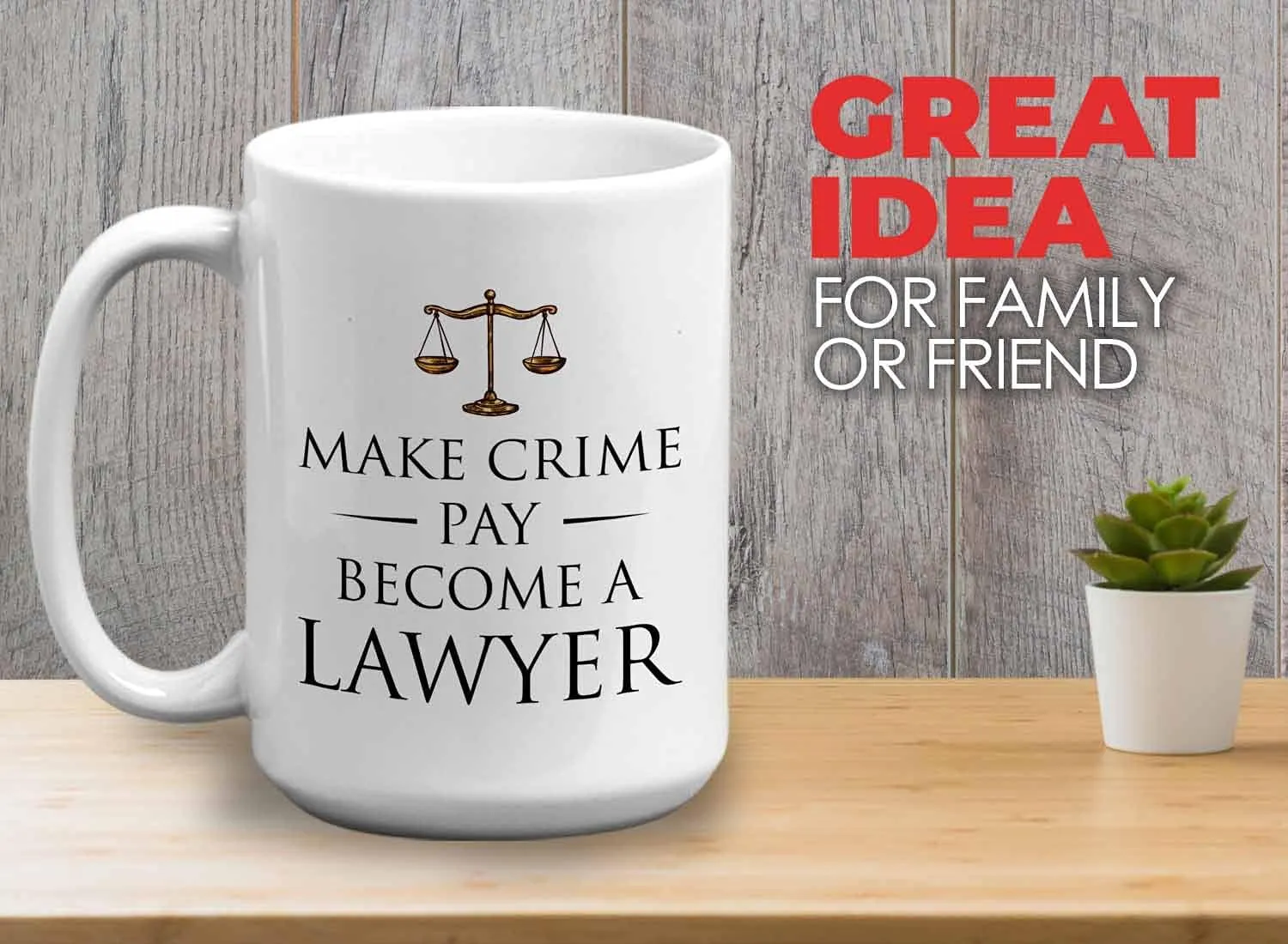 Lawyer Coffee Mug - Make Crime Pay - Judge Jury Law Attorney Firm Advocate Plaintiff Civil Legal Court 15oz White