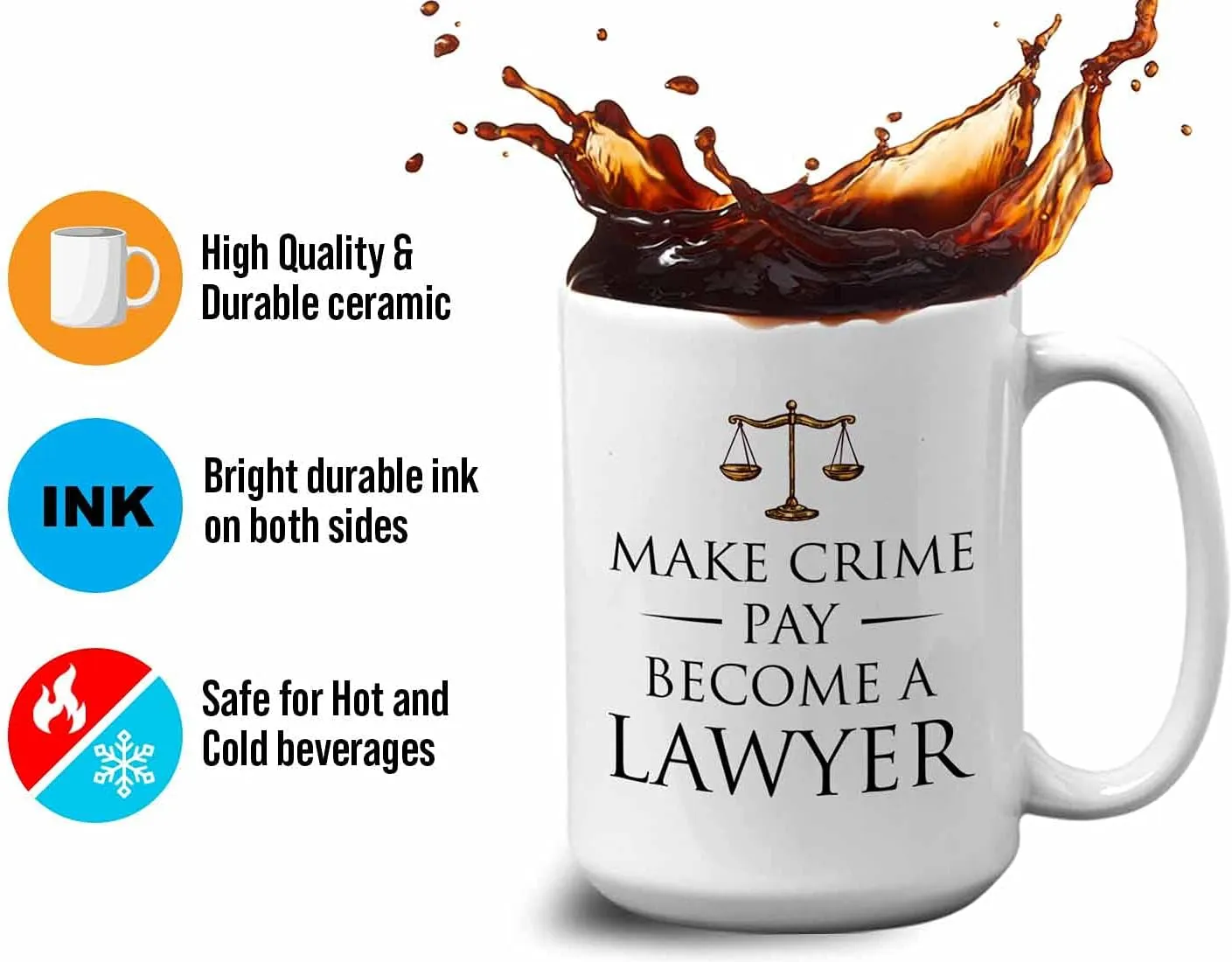 Lawyer Coffee Mug - Make Crime Pay - Judge Jury Law Attorney Firm Advocate Plaintiff Civil Legal Court 15oz White