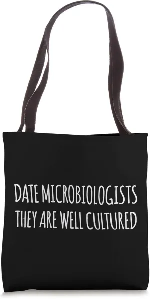 Microbiologist Biology Teacher Microbiology Student Tote Bag