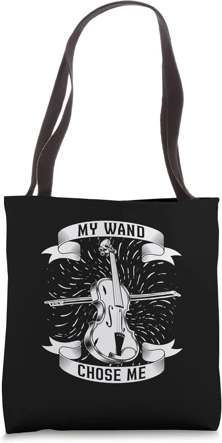 My Wand Chose Me Violin Player Instrument Music Lover Violin Tote Bag