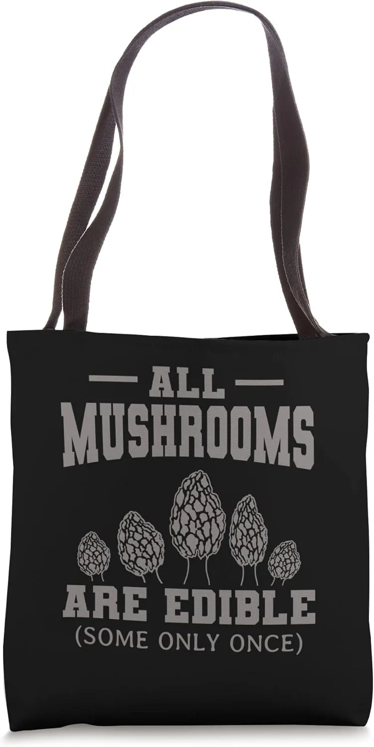 Mycologist Foraging Mycology Fungi Mushroom Edible Once Tote Bag