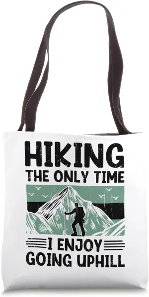 Nature Hiking Hiker Mountaineering Hike Outdoor Trekking Tote Bag