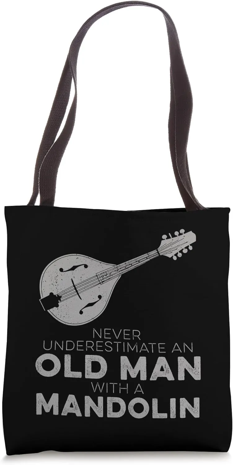 Never Underestimate An Old Man With A Mandolin Funny Humor Tote Bag