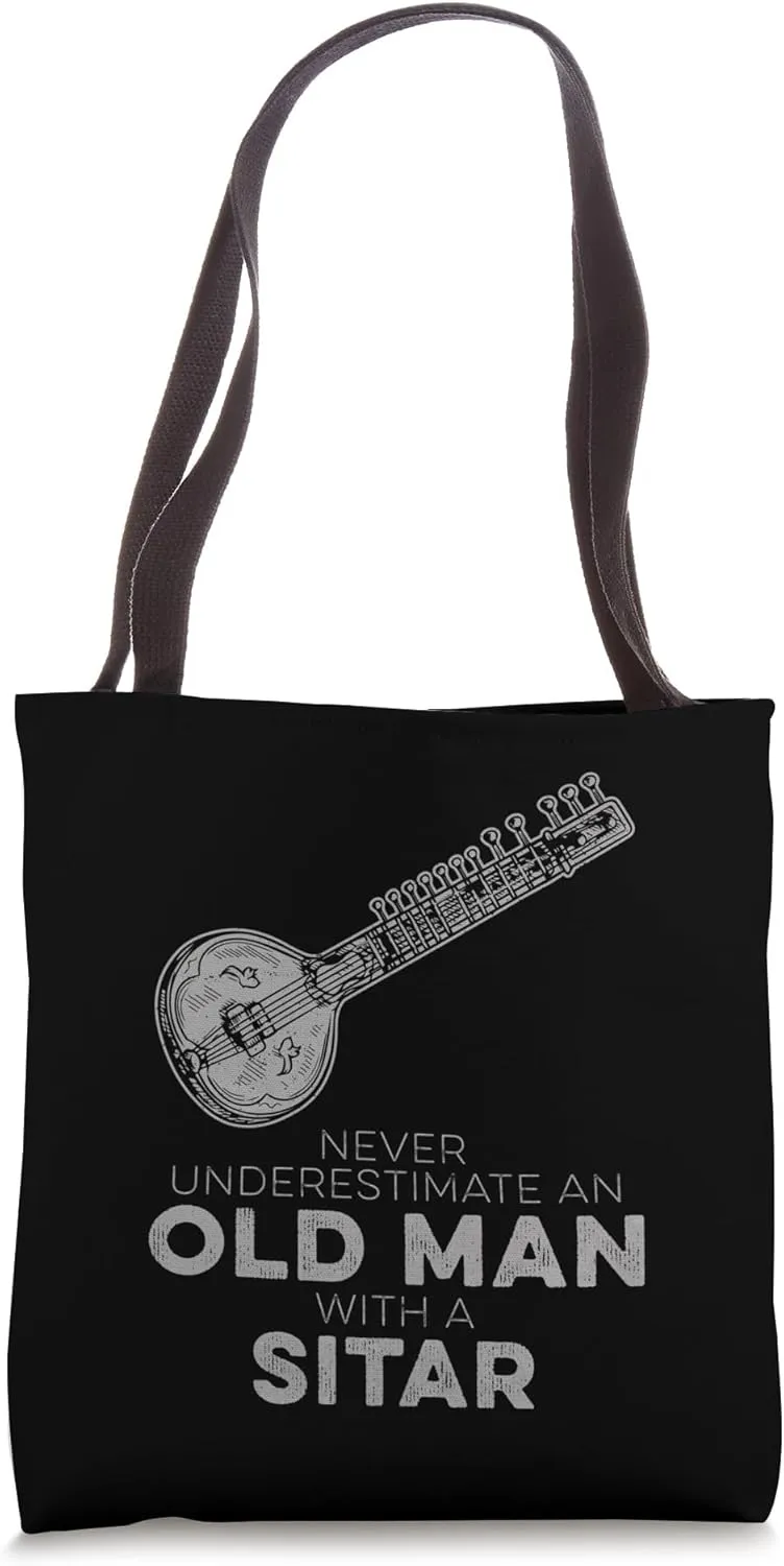 Never Underestimate An Old Man With A Sitar Vintage Novelty Tote Bag