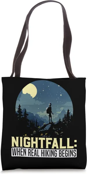 Night Hiking Hike Mountain Climbing Adventure Hiker Tote Bag