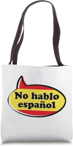 No Hablo Español Flag tourist voyage student Funny Tote Bag
