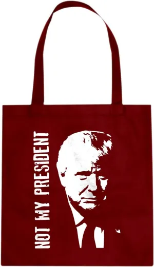 Not My President Donald Trump Cotton Canvas Tote Bag