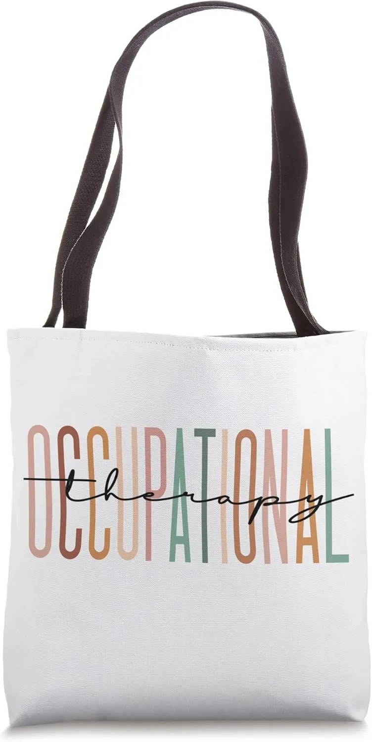 Occupational Therapy Student OT Therapist OT Assistant Tote Bag