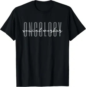Oncology Social Worker MSW Oncology Social Work T-Shirt