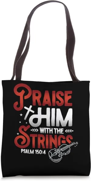Orchestra Violin Player Praise Him With The Strings Violin Tote Bag