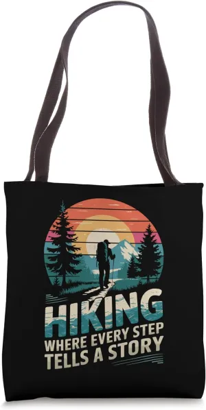 Outdoor Hiking Lover Hike Trekking and Mountain Hiker Tote Bag