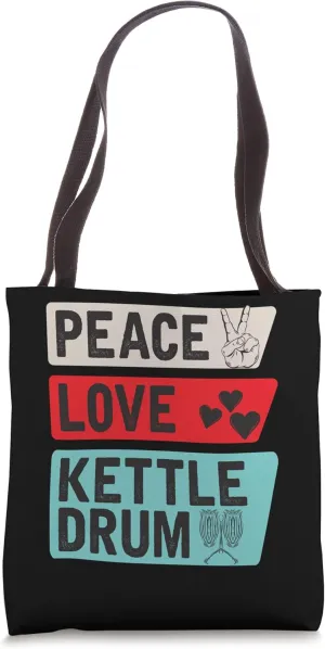 Peace Love Kettle Drum Music Instrument Kettle Drummer Tote Bag