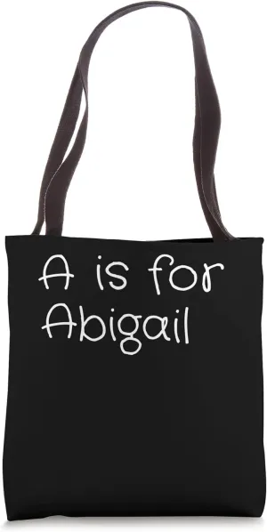 Personalized A is for Abigail Name Student Kindergarten Girl Tote Bag