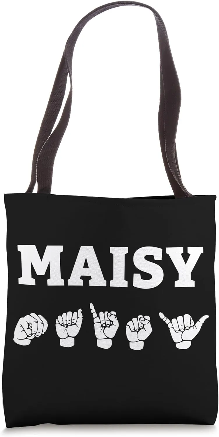 Personalized name sign language MAISY ASL Teacher Deaf Tote Bag