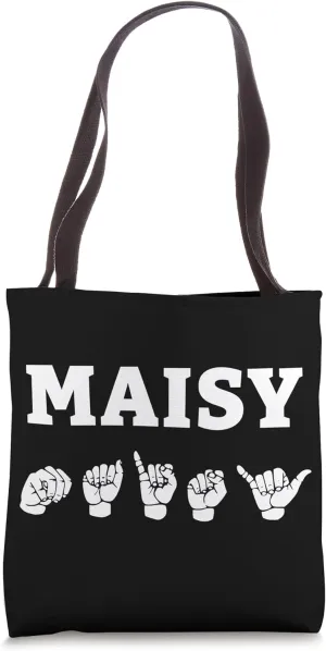 Personalized name sign language MAISY ASL Teacher Deaf Tote Bag