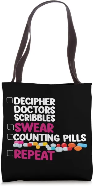 Pharmacy Tech Technician Pharmacist Student Decipher Doctors Tote Bag