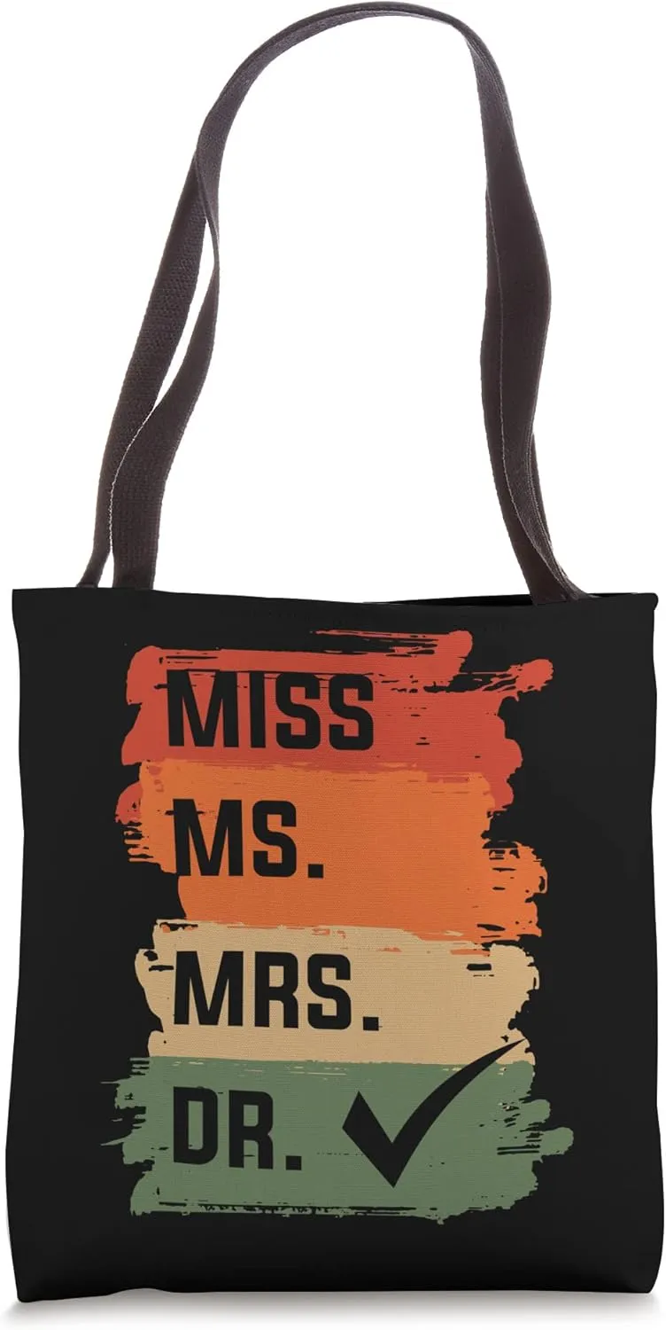 Physician Medicine Doc - Miss Ms. Mrs. Dr. Medical Doctor Tote Bag