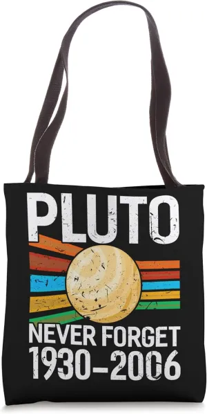 Pluto Never Forget Funny Astrophysic Astronomy Telescope Tote Bag